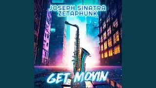 Get Movin (Extended Version)