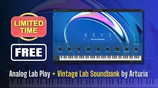 FREE FOR LIMITED TIME Analog Lab Play + Vintage Lab Soundbank by Arturia - Sound Demo