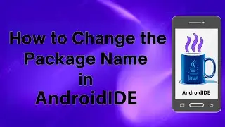 How To Change Package Name In AndroidIDE || AndroidIDE Tutorial || AndroidIDE Tutorial in 2024