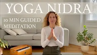 Guided Yoga Nidra Meditation Rest and Relax | 10 Min. Meditation