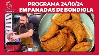 EMPANADAS DE BONDIOLA por GABO COLACIOPPO | CUCINARE TV - Programa 24/10/24