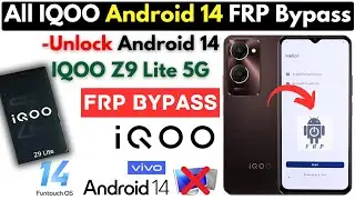 -All IQOO Frp Bypass 2024 Android 14 Without PC -Unlock IQOO Z9 Lite 5G Frp Google Account Vivo/IQ