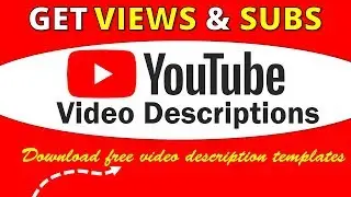 YouTube Video Description 💥 GET Your FREE YouTube Video Description Template