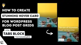 How to Create a Stunning Hover Card for WordPress Blog Post Grids