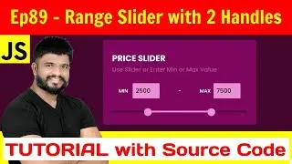 Ep89 - Custom Range Slider with two handles tutorial and source code