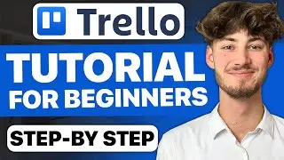 Trello Tutorial | How To Use Trello for Project Management (2024)