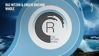 Raz Nitzan & Emilya Buchan - Whole [RNM] Extended