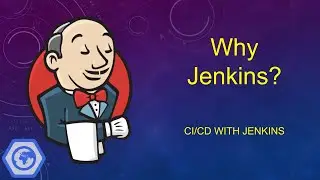 5. CI/CD with Jenkins. Why Jenkins is so popular?