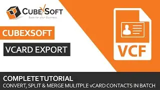 How to Convert vCard to CSV, PST, PDF, HTML etc. with All Contact Details