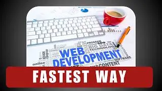 FASTEST Way to Learn Web Development and ACTUALLY Get a Job