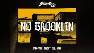 Sabotage, Bivolt, Xis, Nave - No Brooklin (Clipe Oficial)