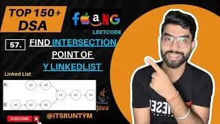 57. Find intersection point of Y LinkedList || Linked List || Top 150+ DSA Leetcode Coding JAVA