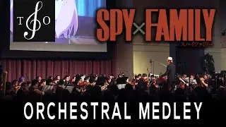 SPY x FAMILY — Medley || Winter 2023 Concert