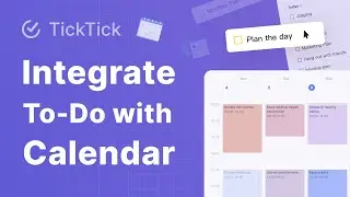 How to Use TickTick's Calendar: Mastering Features for Better Planning