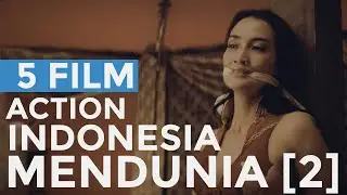 5 Film Action Indonesia Terbaik [Part 2]