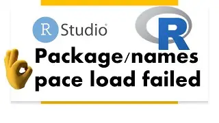How to fix package or namespace load failed error in R or RStudio