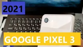 Плюсы и минусы телефона Google PIxel 3 сегодня