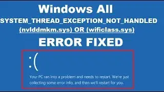 How to Fix System Thread Exception Not Handled Error Windows 10