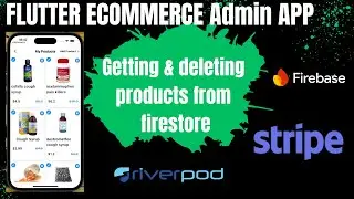 flutter ecommerce app with firebase and riverpod  getting and deleting products