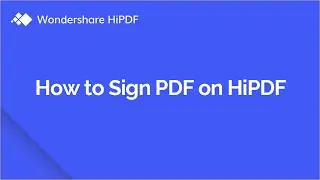 How to Sign PDF File for Free Online | HiPDF