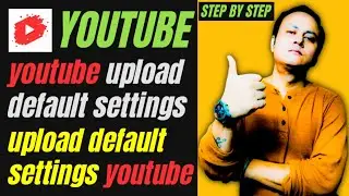 upload defaults settings 2022 | upload default setting kaise karen 2023