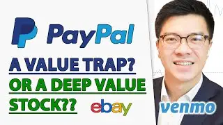 PAYPAL STOCK ANALYSIS (PYPL): A Value Trap or a Deep Value Stock?