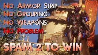 Spam 2 to Win | Voruna Steel Path Ability Build