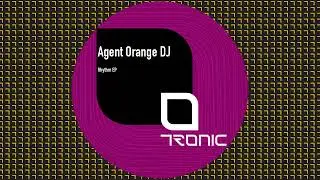 Agent Orange DJ - It's The Drug  [Tronic]