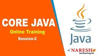 Core Java Online Training Session 2 | Core Java Online Training