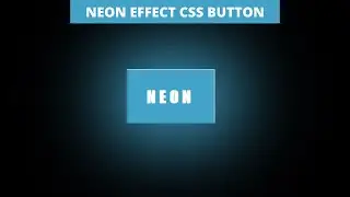 NEON EFFECT CSS BUTTON | NSCODE