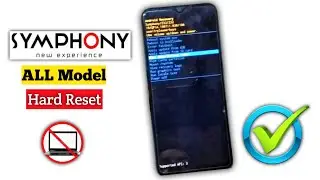 How To Hard Reset Symphony ALL / how to factory reset symphony 2023