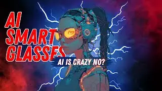 AI Smart Glasses - The Future of Intelligent Wearables | @murari. #AIGlasses #ai