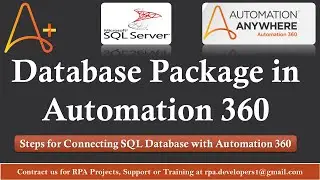 Database Package in Automation 360 | How to Connect Automation 360 to Microsoft SQL Server