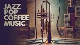 JAZZ POP COFFEE MUSIC