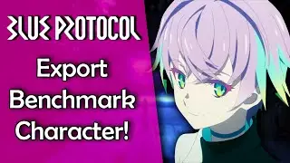 How to Export Your Benchmark Character Over to JP Live Servers! | Blue Protocol (Quick Guide)