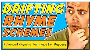 How To Rhyme Better In Rap | Drifting Rhyme Schemes