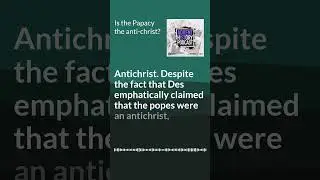 Is the Papacy the Antichrist?  #adventisthistory  #seventhdayadventist #sdachurch