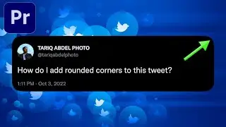 Rounded Corners Effect for Tweets, Screenshots & Video Footage | Premiere Pro Tutorial