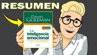 Inteligencia Emocional Daniel Goleman - Resumen del Libro