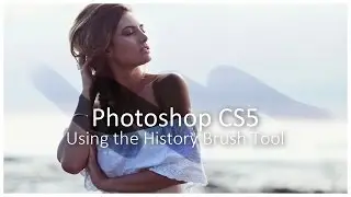 How to Use the History Brush Tool [Photoshop Tutorial]