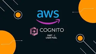 AWS Cognito | The Authentication Service | Creating User Pool with Cognito | Cognito with Python