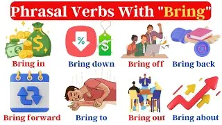 Phrasal Verbs : Bring Phrasal Verbs | Phrasal Verbs in English | English Vocabulary