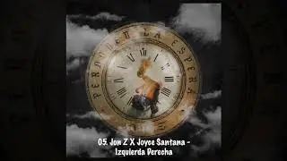 05  Jon Z X Joyce Santana   Izquierda Derecha