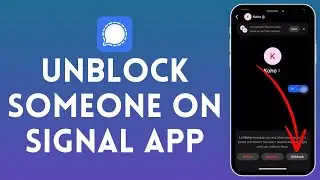 How to unblock someone on signal app