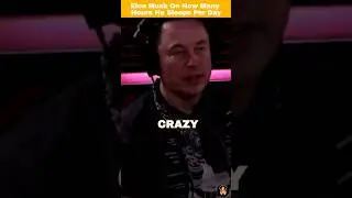 Elon Musk On How Many Hours He Sleeps Per Day 😯 #elon #elonmusk #shorts