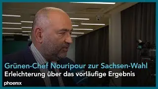 Sachsen-Wahl: Omid Nouripour ( B'90/Grüne) zur Landtagswahl am 01.09.2024