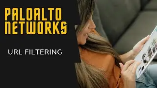 Paloalto Networks   URL Filtering