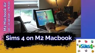 Sims 4 M2 Macbook Air   Mac Gaming