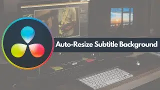 Auto-Resize Subtitle Background in DaVinci Resolve 17.4 Update