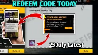 Today Redeem Code Diamond In Free Fire || 25 July 2021 || Garena Free Fire | Rewards Redemption Site